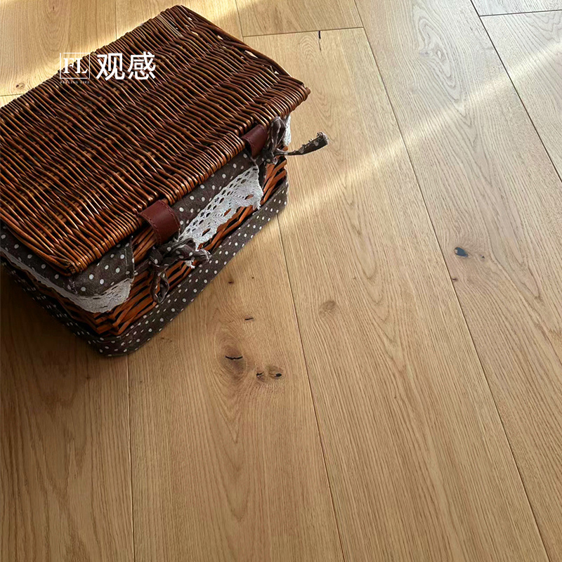 观感-明潇本色-欧洲白橡木纯三层实木复合地板孕婴环保安全ENF级