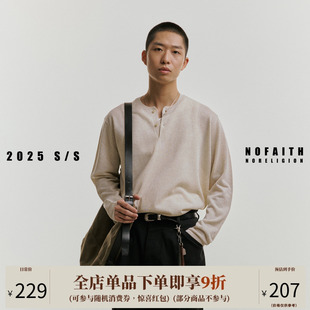 NOFAITH老钱ROW风亨利领长袖 宽松休闲亚麻天丝打底上衣 T恤男秋季
