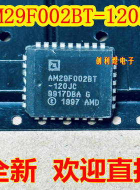 AM29F002BT-120JC  进口  AM29F002BT  PLCC32脚 全新