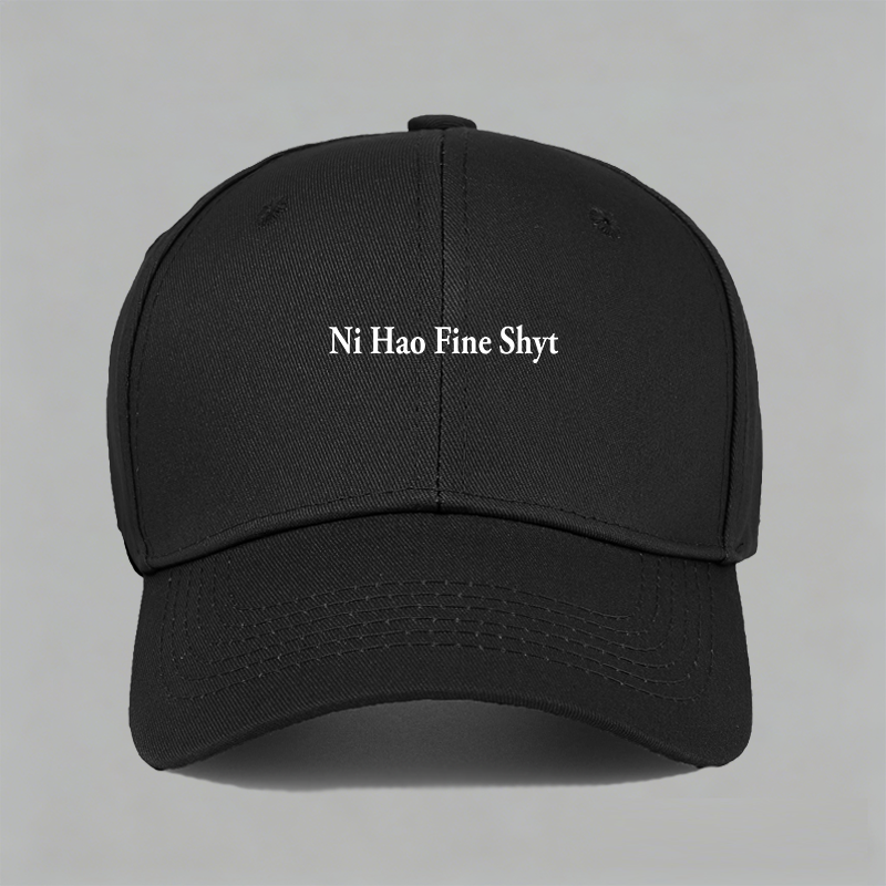 你好创意ni hao fine shyt纯棉棒球帽子水洗鸭舌帽软顶男女