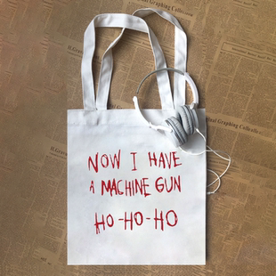 I Have A machine gun Die Hard 虎胆龙威电影同款字母帆布包