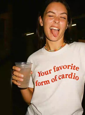 favorite form of cardio 有氧运动训练健身趣味英文短袖T恤纯棉