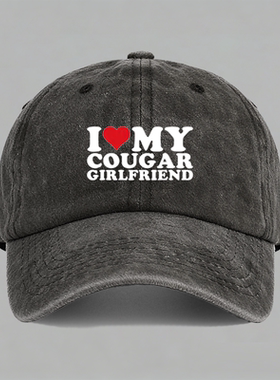 I Love My Cougar Girlfriend 熟女姐弟恋趣味英文棒球帽鸭舌帽子