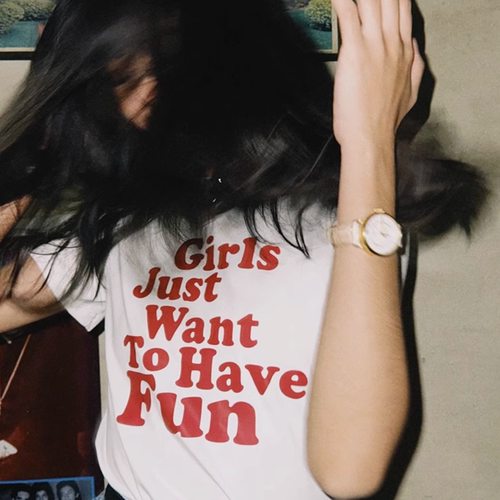 girls just want to have fun女生有趣味英文短袖T恤夏季纯棉半袖