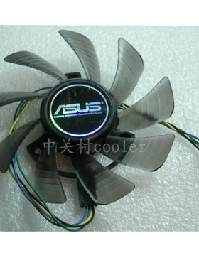 适用全新  ASUS 华硕 GTX460 HD6790 4针接口显卡风扇T129215SU