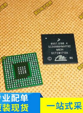 SC560004MVF92  SC560006MVF92 封装：BGA 全新原装 正品