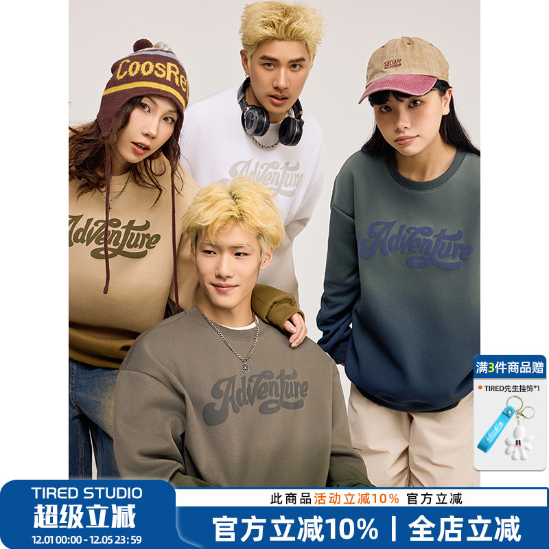 TIRED渐变色圆领卫衣长袖春秋情侣款美式套头衫宽松街头休闲上衣