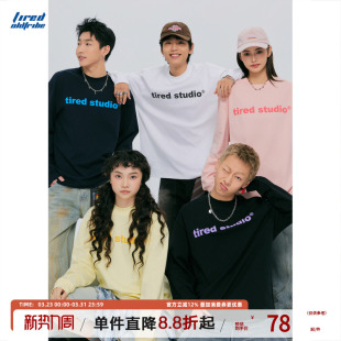 百搭打底衫 TIRED美式 圆领街头上衣情侣款 T恤男女同款 简约百搭长袖