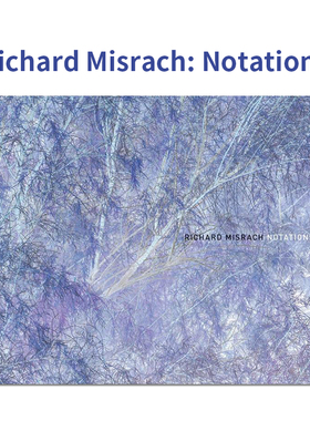 现货原版 Richard Misrach: Notations 理查德·米斯拉赫:符号作品集