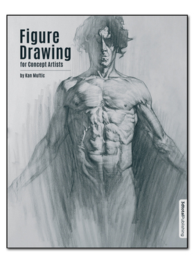 现货包邮 英文原版 Figure Drawing for Concept Artists  概念艺术家的绘图本 Kan Muftic CG绘画人物素描艺术