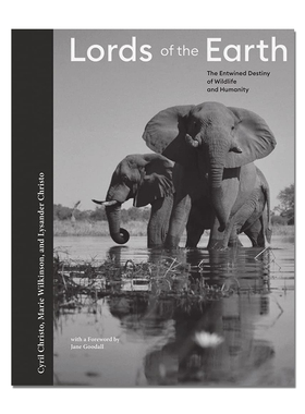 现货原版 Lords of the Earth 地球之王:野生动物和人类的命运 The Entwined Destiny of Wildlife and Humanity 摄影集