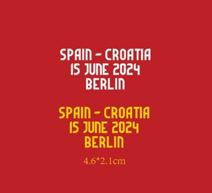2024欧洲杯西班牙对赛西班牙对阵克罗地亚对赛小字热转印印字印号