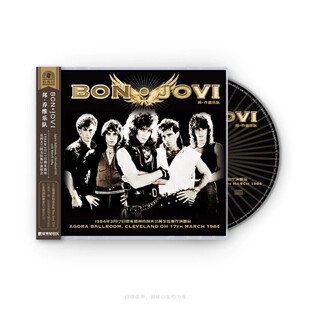 Bon 邦乔维乐队1984年俄亥俄州克利夫兰阿戈拉舞厅演唱会CD Jovi