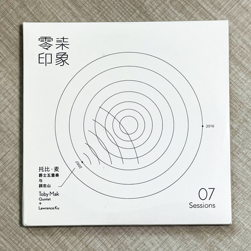 正版专辑 Toby Mak 零七印象 07 Sessions CD唱片爵士音乐 顾忠山
