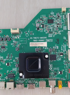 原装TCL 43V8E 55V6EA/69E 55J7E 65S11/N7E主板40-T963T2-MAD2HG