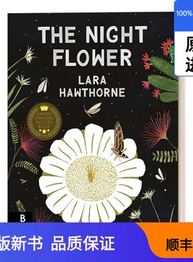 【现货进口原版】英文原版 The Night Flower 夜间盛开的花朵 英文版 进口英语原版书籍Hawthorne Lara出版社9781787418318