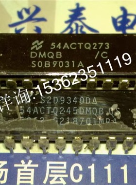 54ACTQ273DMQB  74ACTQ273  54ACTQ245DMQB 74ACTQ245 进口CDIP20