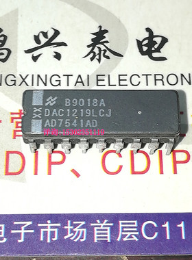 DAC1219LCJ  AD7541AD  DAC1219LCJ-1 进口18脚陶封12位D/A转换器