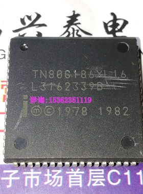 TN80C186XL16  英特尔 16位微处理器 PLCC68脚 186 老CPU收藏保用