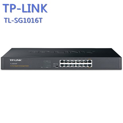 TP-LINK TL-SG1016T 全千兆交换机 企业公司监控交换器 19寸标准机架型 网络网线分线器 分流器 即插即用