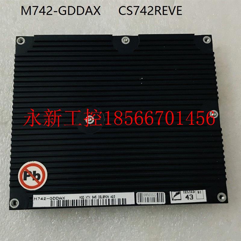 议价*M742-GDDAX / CS742REVE   ETX工业主板  设备主板《《  ¥