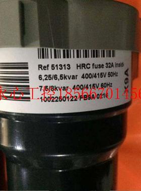 议价Ref 51313 HRC fuse 32A inside 6.25/6.5kvar 400/415V￥