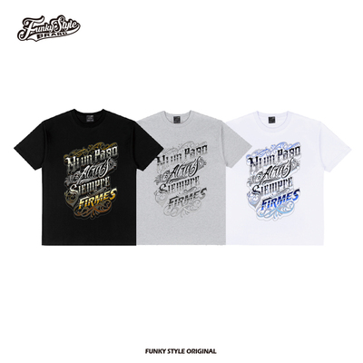 FUNKYSTYLE刺青奇卡诺bboy嘻哈美式宽松popping花体字纯棉短袖T恤