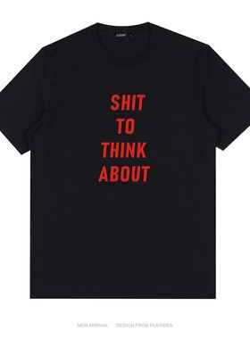 SHIT TO THINK ABOUT想都别想男士英文字母短袖T恤夏装青少年学生