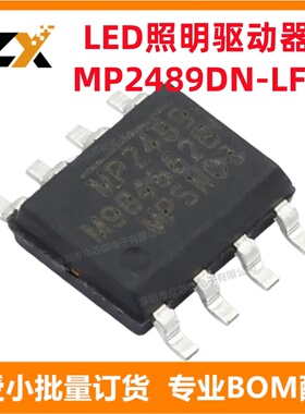 全新原装 MP2489DN-LF-Z SOIC-8-EP 6V~60V 1A 降压 LED驱动器IC