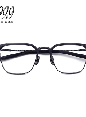 999.9FOUR NINES眼镜框日本手工时尚潮全框男女近视眼镜架S-08T H