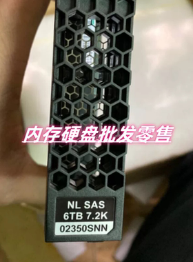 原装02350SNN 22V3-L-NLSAS6T 6T 7.2K NL SAS 3.5 V3 V5储存硬盘