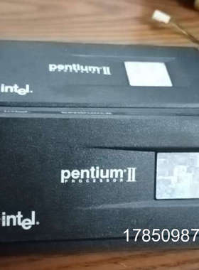 议价奔腾 pentium II 266 80522PX26651议价