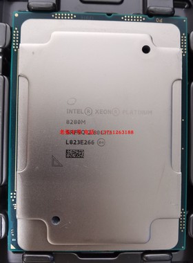 至强Platinum铂金8180M 8276 8280 正显式28核56线CPU处理器8164