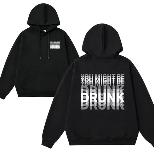 YOUMIGHTBEDRUNK连帽衫卫衣
