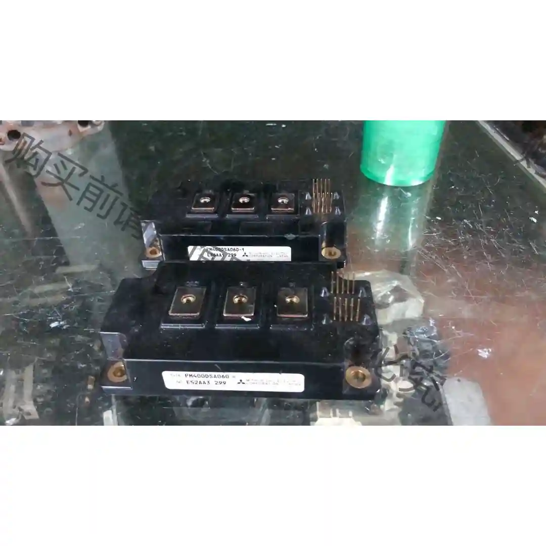 PM400DSA060拆机量大价优 先议价 包上机好用