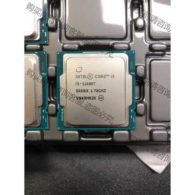 功能正常议价 现货出intel i5 11600T 正显版cpu，LGA