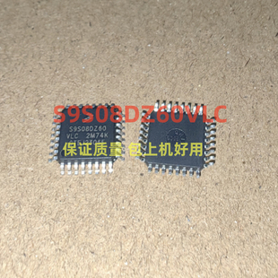 S9S08DZ60VLC MC9S08DZ60VLC S9S08DZ60保证质量包上机 一个起拍
