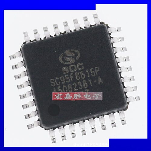 SC95F8615P32R LQFP-32 95系列MCU单片机 集成电路触控IC赛元