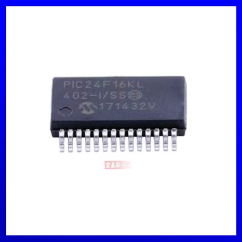 PIC24F16KL402-I/SS【IC MCU 16BIT 16KB FLASH 28SSOP】正品芯片