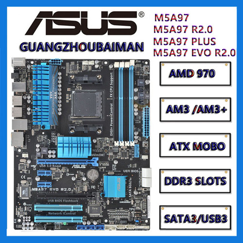 Asus/华硕 M5A97 R2.0/EVO R2.0 / LE R2.0 AMD 970 DDR3 ATX