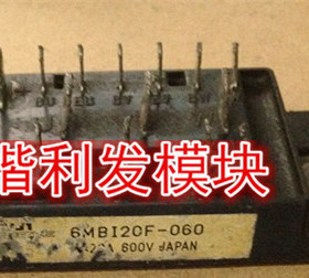 6MBI20F-060 6MBI15L-060 6MBI20L-060 进口拆机/全新原装
