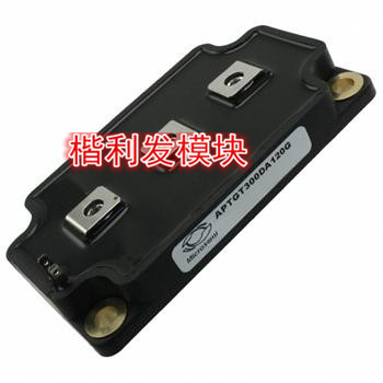 保上机 进口拆机/全新原装APTGT300DA120G APTGT200DA120G