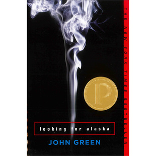 英文原版 Looking for Alaska 寻找阿拉斯加 普林兹文学奖 无比美妙的痛苦同作者 John Green 约翰格林