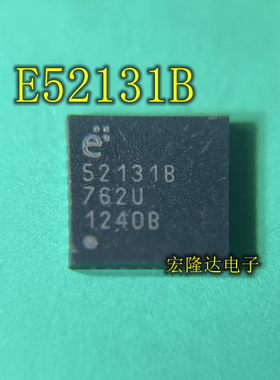 全新E52131B 52131B e52131B 52131B QFN32