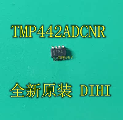 TMP442ADCNT TMP442AD 丝印 DIHI D1H1 SOT23-8脚 全新现货