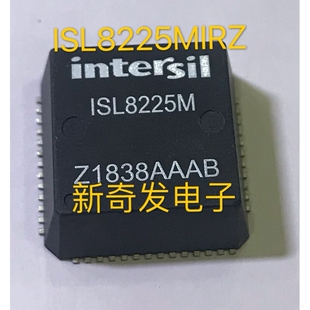 封装 原装 ISL8225MIRZ简化电源设计100W ISL8225 QFN ISL8225M