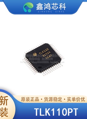 原装正品 TLK110PT LQFP-48 驱动器 接收器 收发器