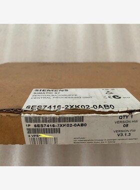 6ES7416-2XK02-0AB0 全新原装仅开封，齐 备件/咨询