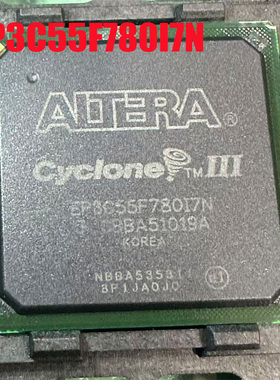 EP3C40F780C6N EP3C55F780I7N EP3C80F780C8N EP3C120F780I7N芯片