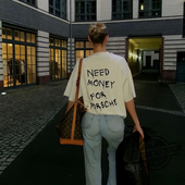 For短袖 Need Money 搞笑涂鸦欧美街头复古英文字母男女印花T恤潮